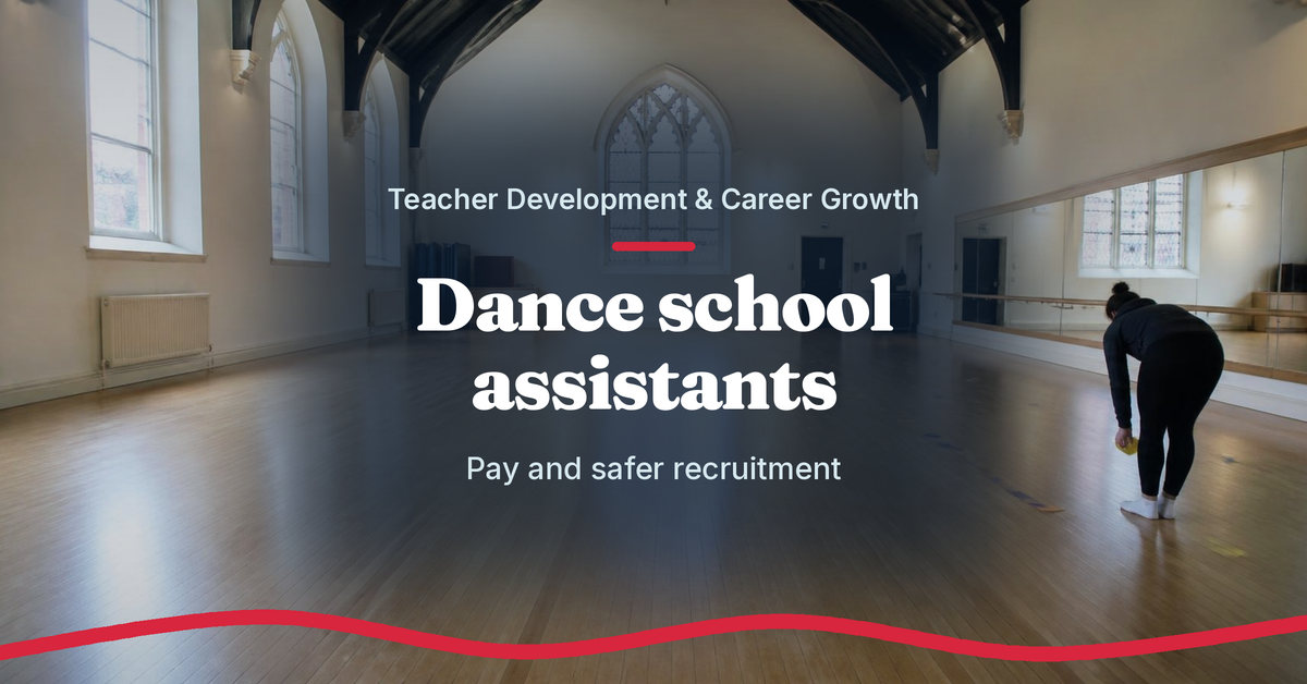 Teach.Dance photo graphic: Dance school assistants. Pay and safer recruitment. A church hall dance studio with an assistant, seen from behind, setting out floor spots.