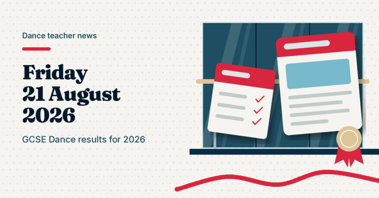 Illustration of a ticked results sheet, a rosette and a news page, next to the headline Friday 21 August 2026, GCSE Dance results for 2026