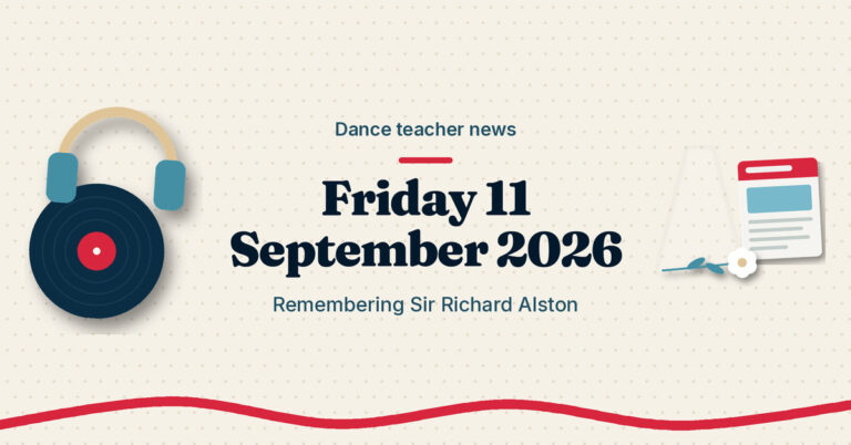 Blog Dance teacher news, Friday 11 September 2026: remembering Sir Richard Alston. Cream graphic with a record, a single white flower and a news page.