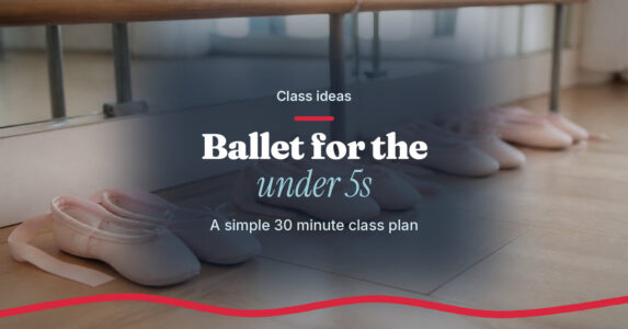 Home Small pink ballet slippers beside a studio barre with the title Ballet for under 5s class plan