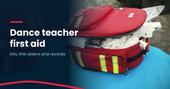 Photo of a red first aid bag packed with supplies, with the headline Dance teacher first aid