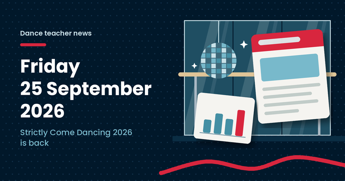 Illustration of a mirror ball, a bar chart and a news page, next to the headline Friday 25 September 2026, Strictly Come Dancing 2026 is back